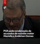 Defesas de acusados de mandar matar Marielle e Anderson alegam falta de provas e pedem absolvição